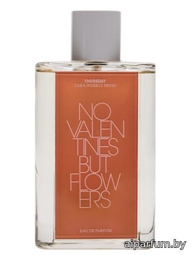 Thursday - No Valentines But Flowers