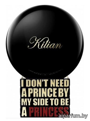 I Don't Need A Prince By My Side To Be A Princess