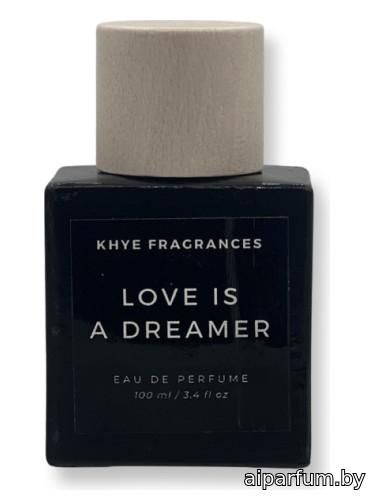 Love Is A Dreamer
