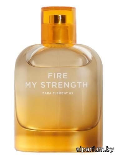 Fire My Strenght