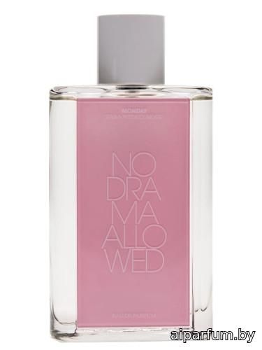 Monday - No Drama Allowed