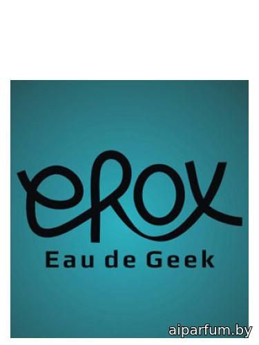 Erox Eau de Geek