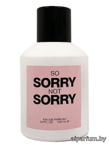 So Sorry Not Sorry