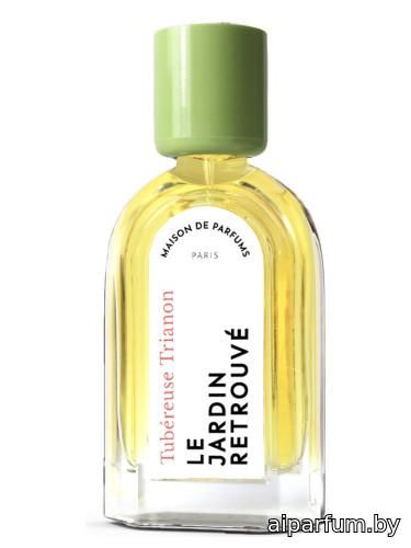 Tubéreuse Trianon