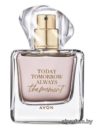 Today Tomorrow Always The Moment Her