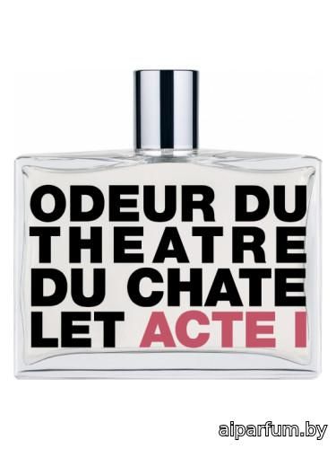 Odeur Du Théâtre Du Châtelet Acte I