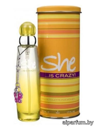 She... is Crazy!