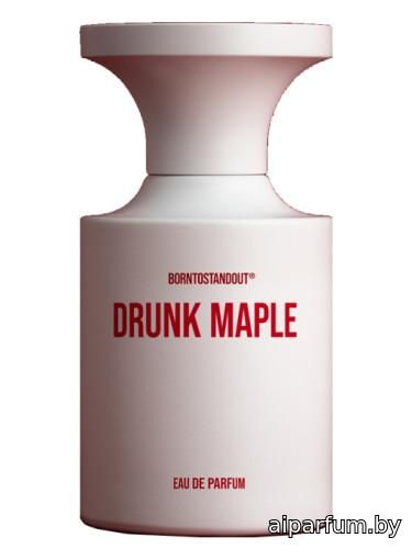 Drunk Maple