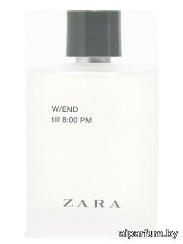 Zara W/END till 8:00 PM