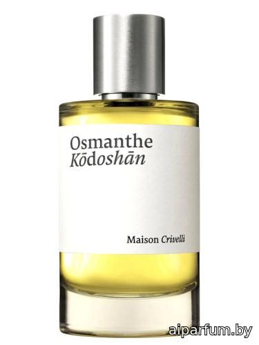 Osmanthe Kodoshan