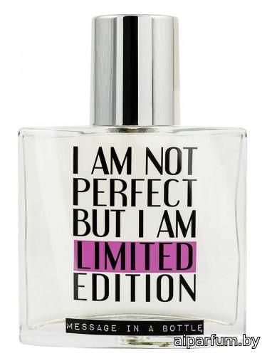 I Am Not Perfect But I Am Limited Edition