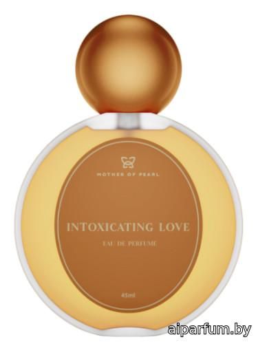 Intoxicating Love