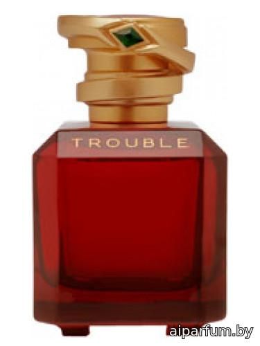 Trouble