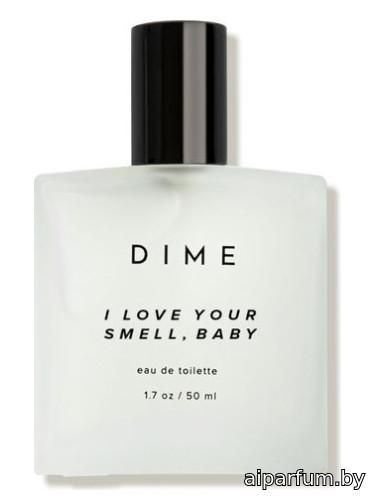 I Love Your Smell, Baby