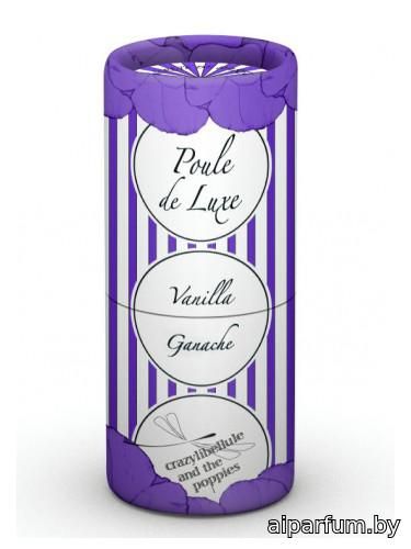 Poule de Luxe Vanilla Ganache