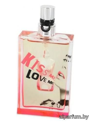 Ma Dame Kiss Me Love Me