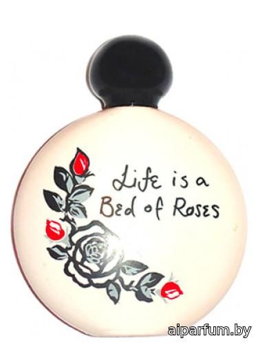 Life's a Bed of Roses
