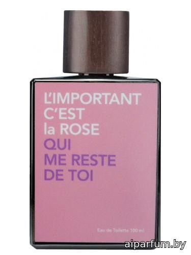 L'Important C'Est La Rose